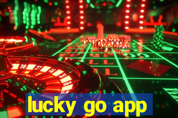 lucky go app